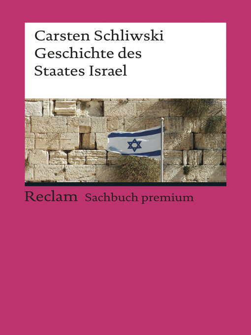 Title details for Geschichte des Staates Israel by Carsten Schliwski - Wait list